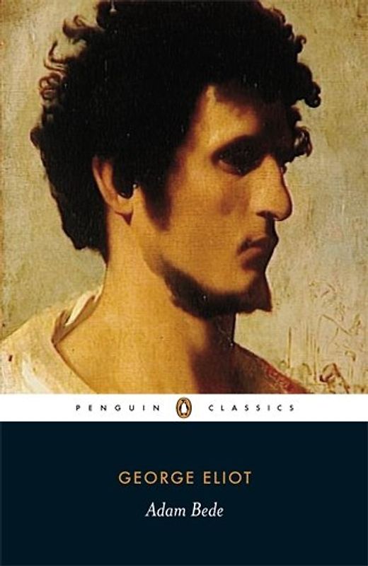 Adam Bede (Penguin Classics) - George Eliot