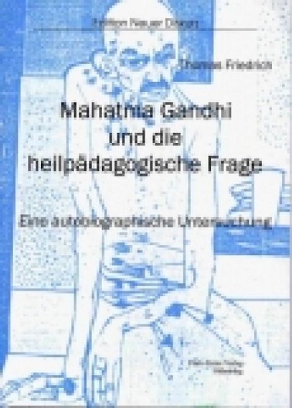 Mahatma Gandhi und die heilpädagogische Frage