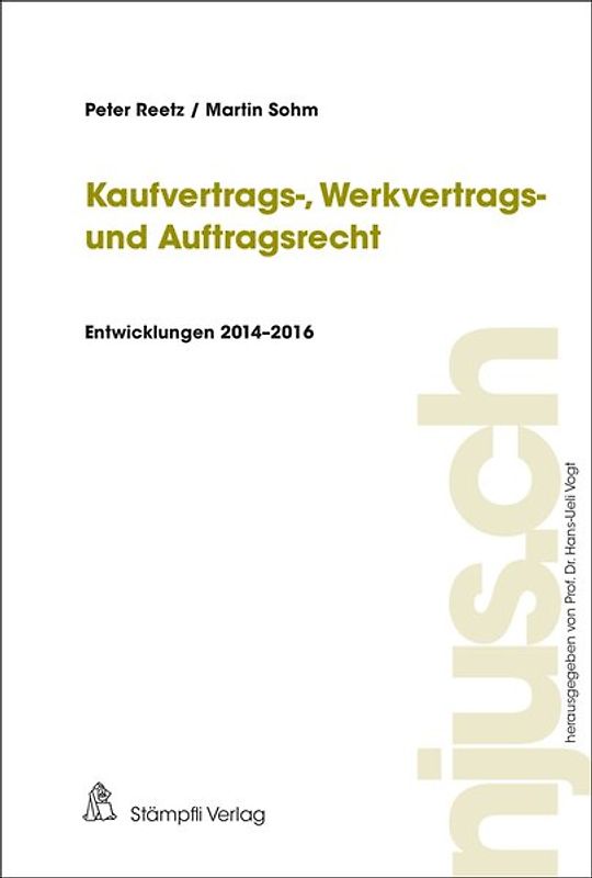 Kaufvertrags-, Werkvertrags- und Auftragsrecht