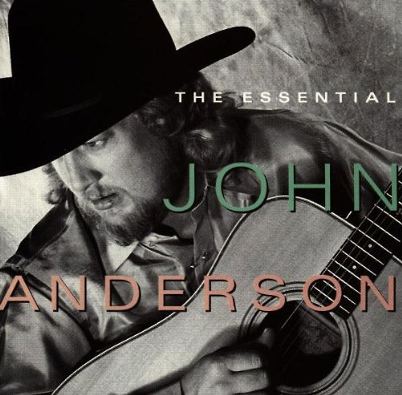 John Anderson - The Essential John Anderson