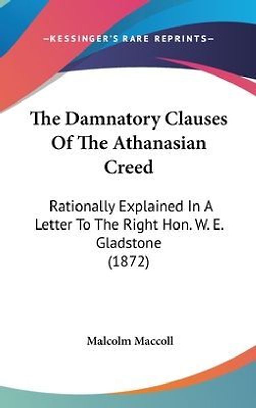The Damnatory Clauses Of The Athanasian Creed