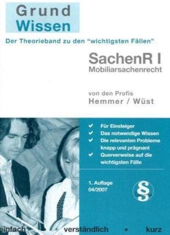 Grundwissen - Sachenrecht I