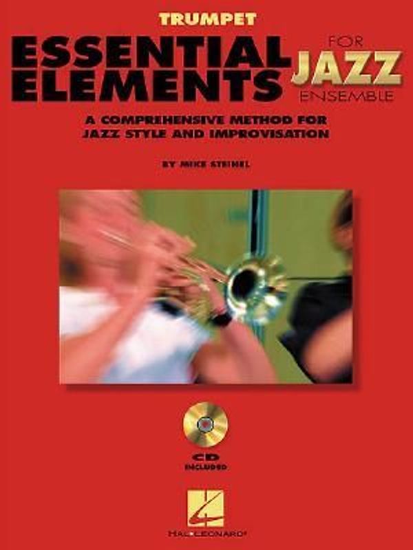 Essential Elements for Jazz Ensemble a Comprehensive Method for Jazz Style and Improvisation