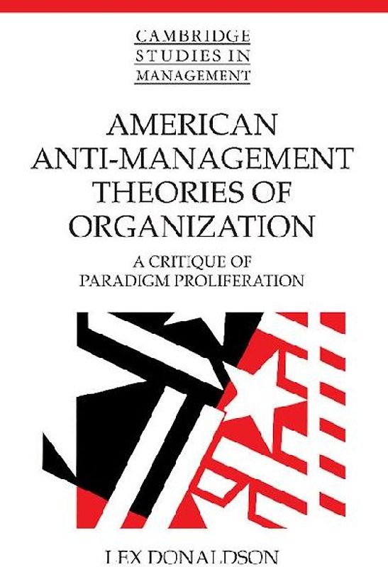 American Anti-Management Theories of Organization