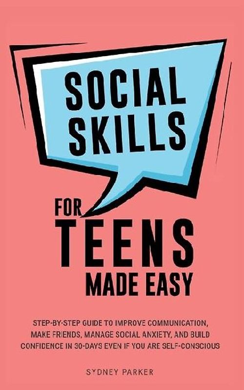 Social Skills for Teens Made Easy