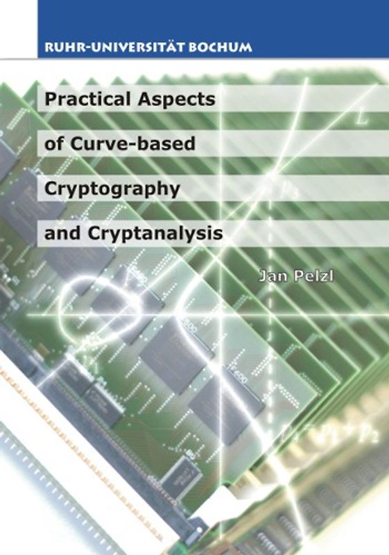 Practical Aspects of Curve-based Cryptography and Cryptanalysis