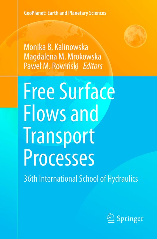 Free Surface Flows and Transport Processes