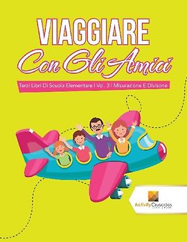 Viaggiare Con Gli Amici
