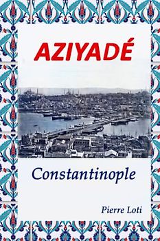Aziyadé: Constantinople