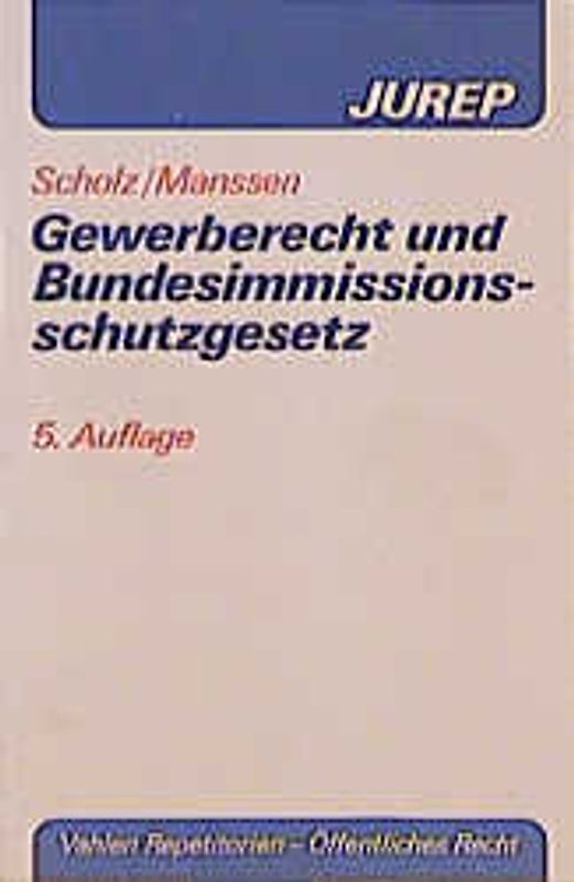 Gewerberecht und Bundesimmissionsschutzgesetz