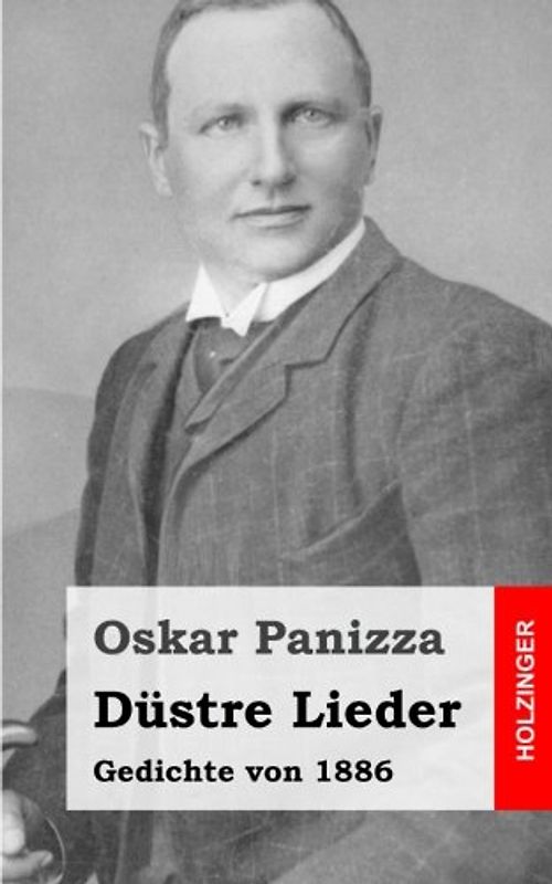 Düstre Lieder: Gedichte von 1886