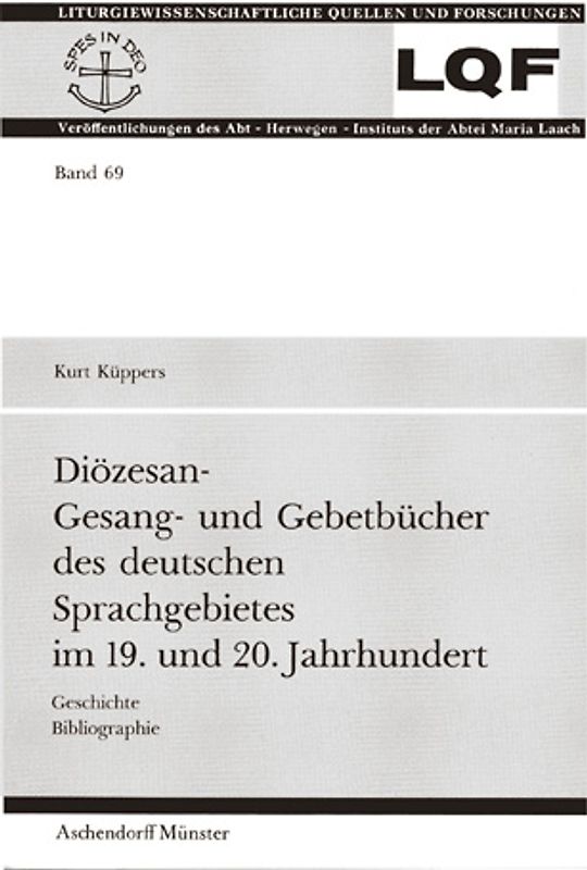 Diözesan-Gesang- und Gebetbücher des deutschen Sprachgebietes im 19. und 20. Jahrhundert