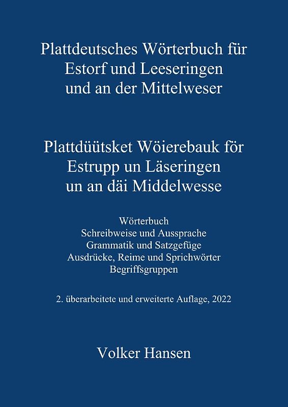 Plattdeutsches Wörterbuch für Estorf und Leeseringen und an der Mittelweser