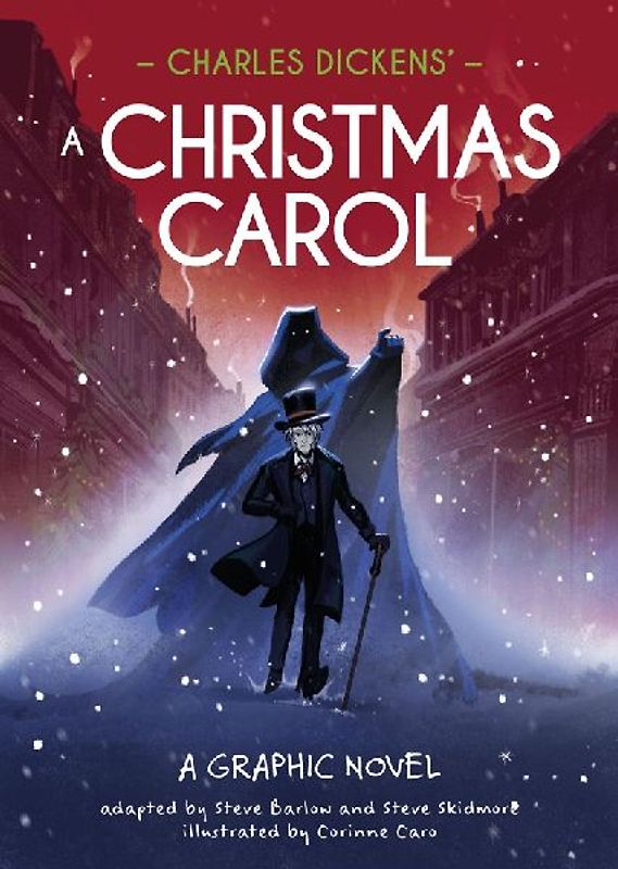 Classics in Graphics: Charles Dickens' A Christmas Carol