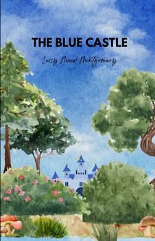 THE BLUE CASTLE