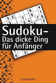 Sudoku - Das dicke Ding für Anfänger