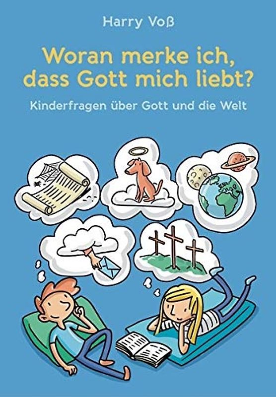 Woran merke ich, dass Gott mich liebt?