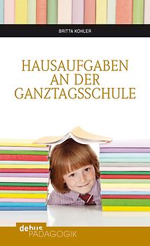 Hausaufgaben an der Ganztagsschule