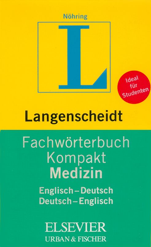 Langenscheidt Fachwörterbuch Kompakt Medizin. Englisch-Deutsch /Deutsch-Englisch
