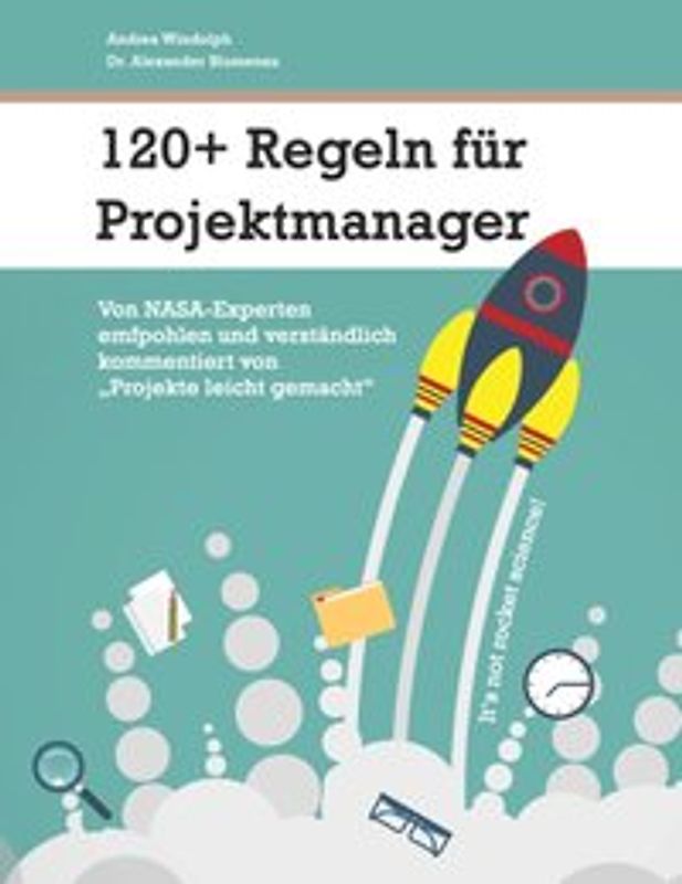 120+ Regeln für Projektmanager. Von NASA-Experten empfohlen