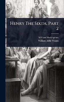 Henry The Sixth, Part 2
