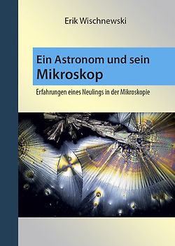 Ein Astronom und sein Mikroskop