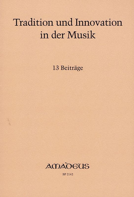Tradition und Innovation in der Musik