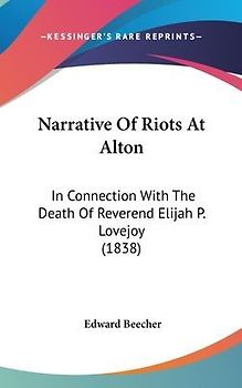 Narrative Of Riots At Alton