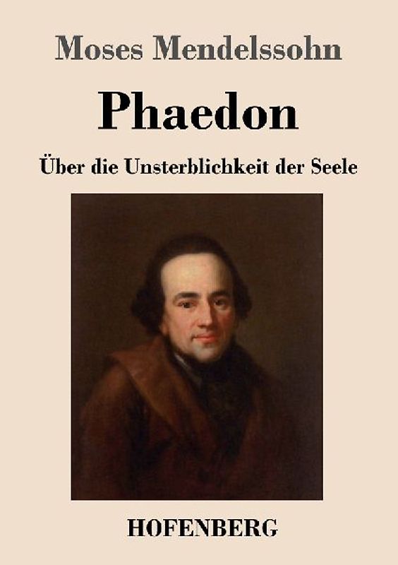 Phaedon oder über die Unsterblichkeit der Seele