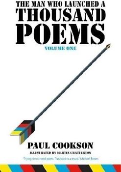 The Man Who Launched a Thousand Poems, Volume One