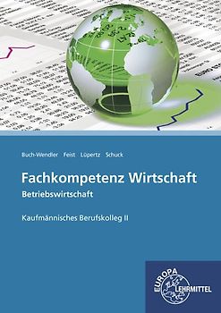 Fachkompetenz Wirtschaft - Betriebswirtschaft