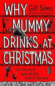 Why Mummy Drinks at Christmas