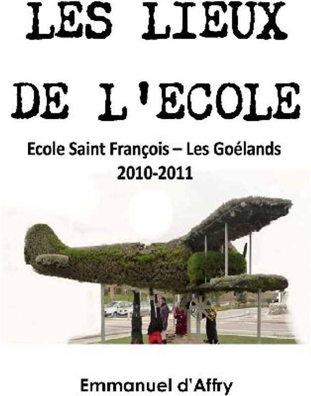 Les lieux de l'école