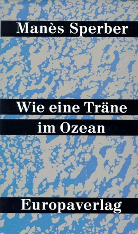 Wie eine Träne im Ozean. Romantrilogie