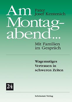 Am Montagabend... Mit Familien im Gespräch / Am Montagabend... 24