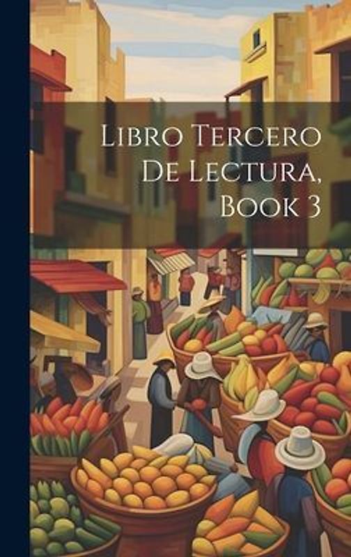 Libro Tercero De Lectura, Book 3