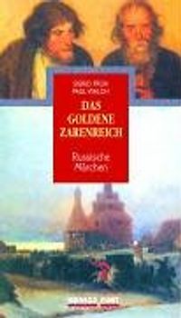 Das goldene Zarenreich