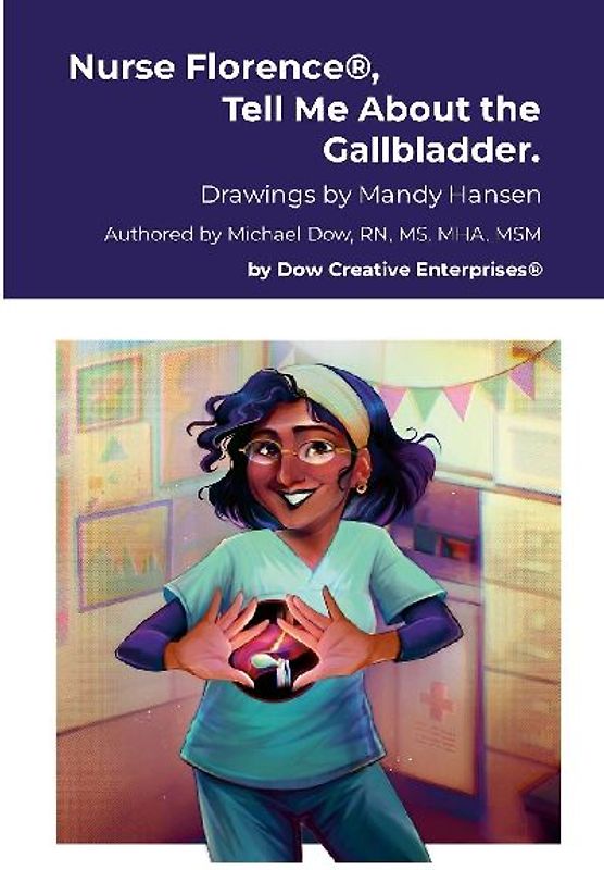 Nurse Florence®, Tell Me About the Gallbladder.