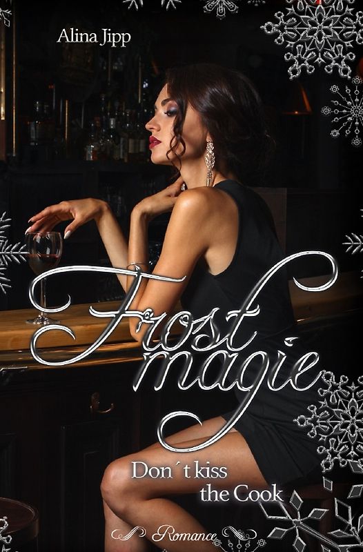 Frostmagie - Don´t kiss the Cook