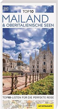 TOP10 Reiseführer Mailand & Oberitalienische Seen