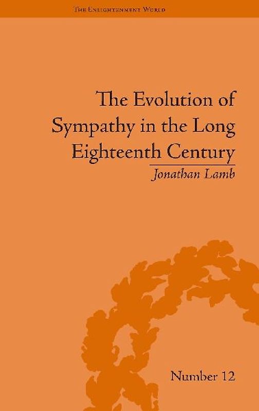 The Evolution of Sympathy in the Long Eighteenth Century