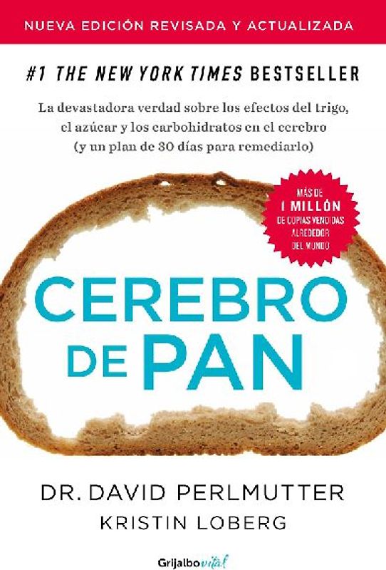 Cerebro de Pan (Edición Revisada) / Wheat Belly (Revised Edition)