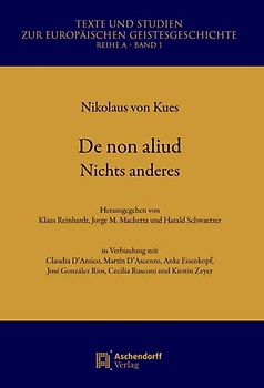 De non aliud. Nichts anderes