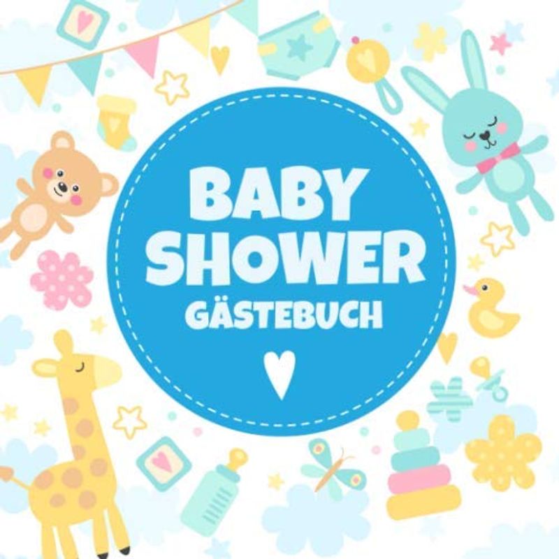 Babyshower Gästebuch: Geschenk für die Babyparty | Baby Shower Deko für Jungs | Erinnergungsalbum mit kreativen Fragen an die Gäste und Platz für Wünsche, Zeichnungen und Fotos