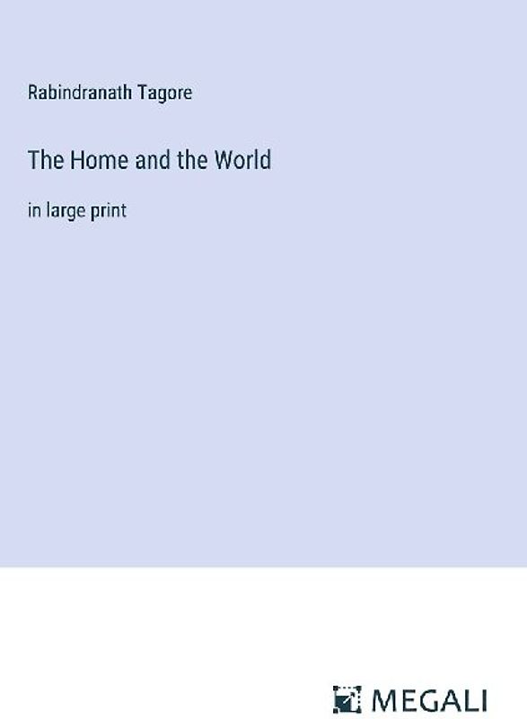The Home and the World