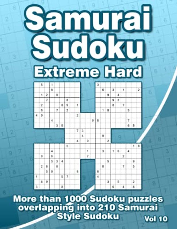 Samurai Sudoku Puzzle Book for Adults: 210 Extreme Hard Samurai Style Sudoku Overlapping Into More Than 1000 Puzzles