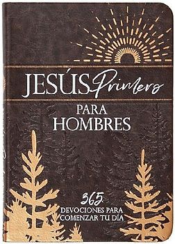 Jesús Primero Para Hombres