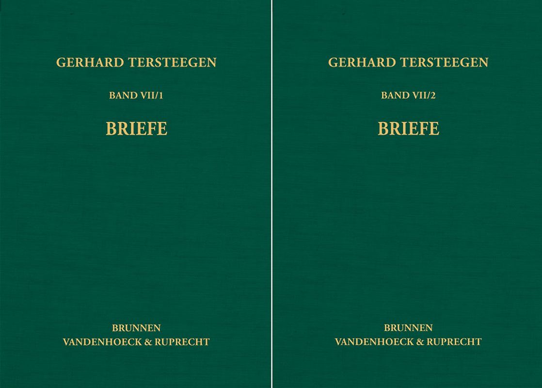 Gerhard Teerstegen: Briefe - Band I und Band II