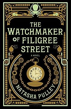 The Watchmaker of Filigree Street - Pulley, Natasha