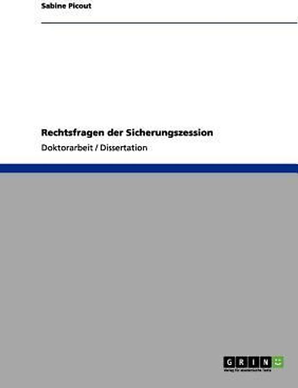 Rechtsfragen der Sicherungszession